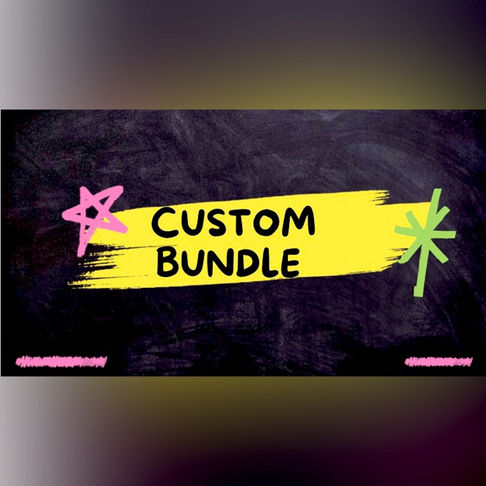 Custom bundle!!